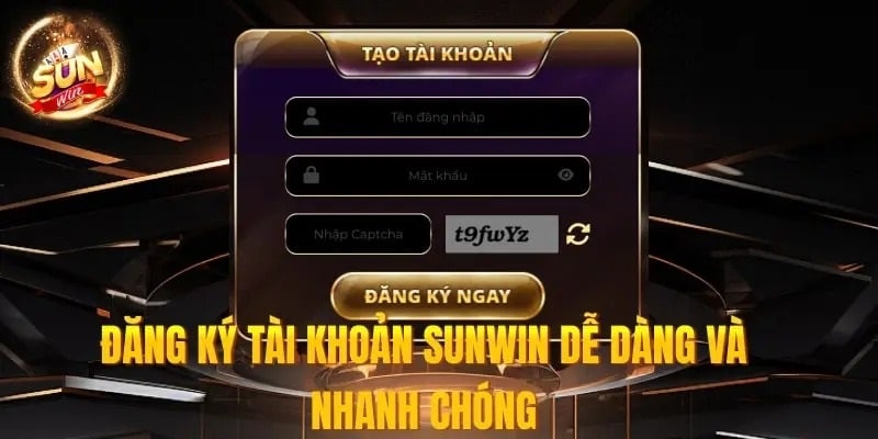 Hướng dẫn đăng ký tài khoản SUNWIN siêu nhanh